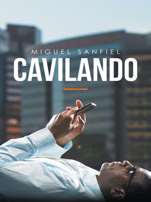 cover image of Cavilando